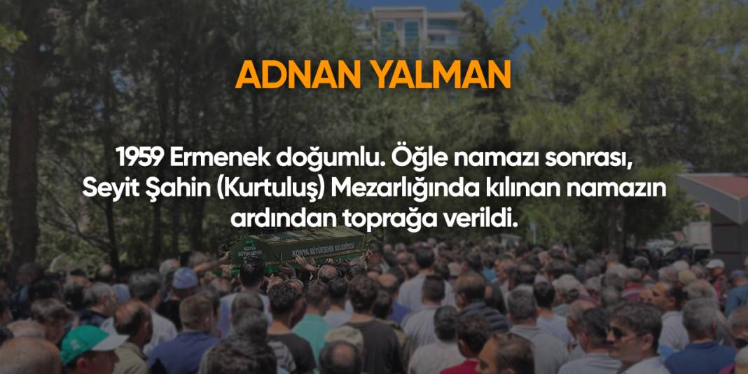 Konya'da bugün vefat edenler | 21 Mayıs 2025 9